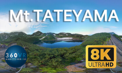 JAPAN Travel Mt.Tateyama and Mikurigaike-pond 8K360 2D VR Video JAPAN Travel Mt.Tateyama and Mikurigaike-pond 8K360 2D VR