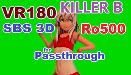 [Passthrough] Ro500 - KILLER B - R800ZZ - VR Video | JillVR