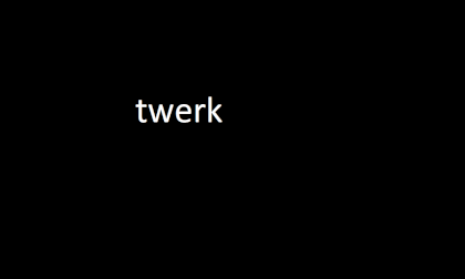 Twerk VR Video Twerk VR