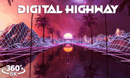 360° VR Experience: Digital Highway | 8k Virtual Reality Trip VR Video 360° VR Experience: Digital Highway | 8k Virtual Reality Trip VR