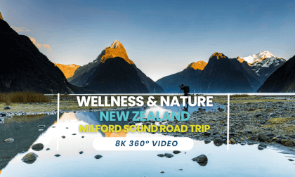 Wellness - Milford Sound and Fiordland National Park VR Video Wellness - Milford Sound and Fiordland National Park VR