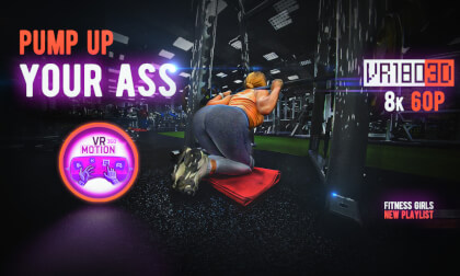How to pump up a big ass!? LIVE VERSION VR Video How to pump up a big ass!? LIVE VERSION VR