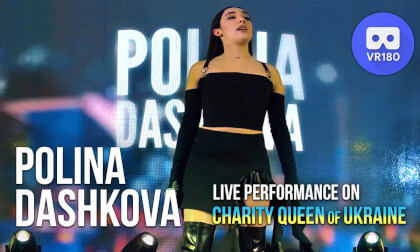 POLINA DASHKOVA (live at Charity Queen of Ukraine, Kyiv). 8K VR Video POLINA DASHKOVA (live at Charity Queen of Ukraine, Kyiv). 8K VR