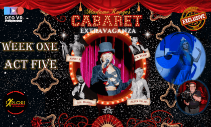 Madame Rouge Cabaret Extravaganza-Act Five - Black Tulip Returns VR Video Madame Rouge Cabaret Extravaganza-Act Five - Black Tulip Returns VR