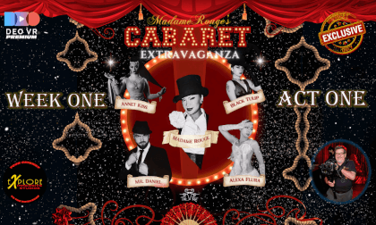 Madame Rouge Cabaret Extravaganza Week One-Act One VR Video Madame Rouge Cabaret Extravaganza Week One-Act One VR