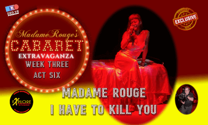 Week Three - Act Six - Madame Rouge - I Have To Kill You VR Video Week Three - Act Six - Madame Rouge - I Have To Kill You VR