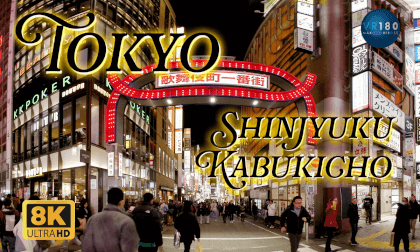 8K60P Night walk of Kabukicho, Shinjyuku 歌舞伎町 新宿 -Travel Japan- VR Video 8K60P Night walk of Kabukicho, Shinjyuku 歌舞伎町 新宿 -Travel Japan- VR