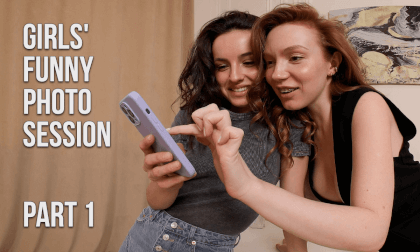 Girls' funny photo session. Part 1 Girls' funny photo session. Part 1