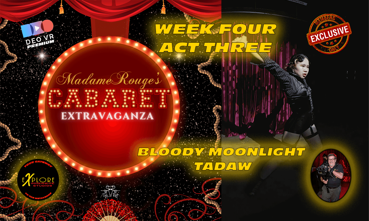 Week Four Act Three  Bloody Moonlight  Performs Tadaw cover