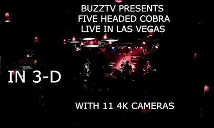 5 HEADED COBRA LIVE IN LAS VEGAS  4K   IN 3D SBS VR Video 5 HEADED COBRA LIVE IN LAS VEGAS  4K   IN 3D SBS VR
