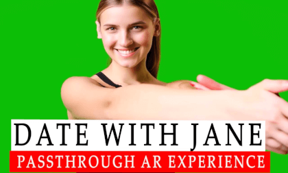A Date with Jane: A Passthrough AR Experience VR Video A Date with Jane: A Passthrough AR Experience VR