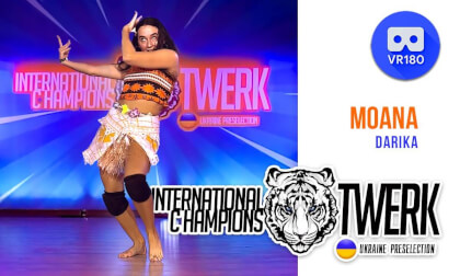 MOANA - Darika | International Twerk Champions (Ukraine Preselection) VR Video MOANA - Darika | International Twerk Champions (Ukraine Preselection) VR