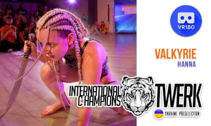 VALKYRIE - Hanna | International Twerk Champions (Ukraine Preselection) VR Video VALKYRIE - Hanna | International Twerk Champions (Ukraine Preselection) VR