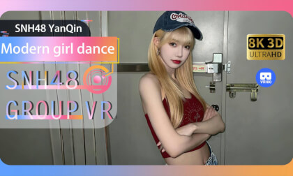 【VR8k 180】SNH48|Come and check out the dance of the trendy girls VR Video 【VR8k 180】SNH48|Come and check out the dance of the trendy girls VR