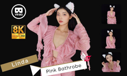 Model - Linda Part 2 Pink bathrobe 8K 3D VR180 ASMR VR Video Model - Linda Part 2 Pink bathrobe 8K 3D VR180 ASMR VR