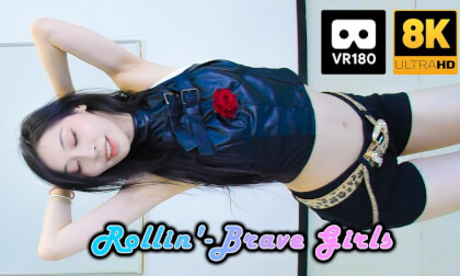Rollin'-Brave Girls KPOP dance covered by Zhuang VR Video Rollin'-Brave Girls KPOP dance covered by Zhuang VR