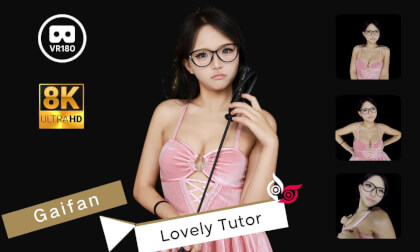 Model - Gaifan Part 2 Lovely Tutor 8K 3D VR180 ASMR VR Video Model - Gaifan Part 2 Lovely Tutor 8K 3D VR180 ASMR VR