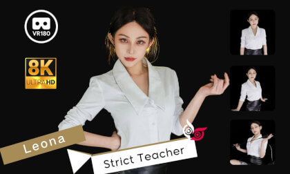 Leona Part 1 Strict Teacher 8K 3D VR180 ASMR VR Video Leona Part 1 Strict Teacher 8K 3D VR180 ASMR VR
