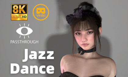 Black dress lady jazz dance - 8K VAM MMD Passthrough VR Video Black dress lady jazz dance - 8K VAM MMD Passthrough VR