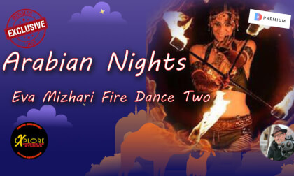 Arabian Nights Eva Mizhari Fire Dance Two Arabian Nights Eva Mizhari Fire Dance Two