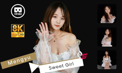 Model - Mengyu Part 2 Sweet Girl 8K 3D VR180 ASMR VR Video Model - Mengyu Part 2 Sweet Girl 8K 3D VR180 ASMR VR