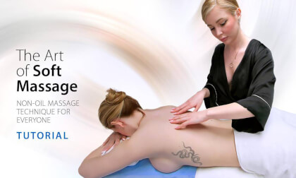 Non-oil massage technique for everyone — The Art Of Soft Massage VR Video Non-oil massage technique for everyone — The Art Of Soft Massage VR