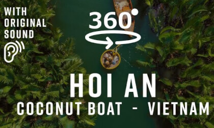 Hoi An 360° Coconut Boat Tour | Authentic Experience with a Local Family VR Video Hoi An 360° Coconut Boat Tour | Authentic Experience with a Local Family VR