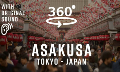 Asakusa – Tokyo, Japan 🇯🇵 | Walking Tour 360° VR Video Asakusa – Tokyo, Japan 🇯🇵 | Walking Tour 360° VR
