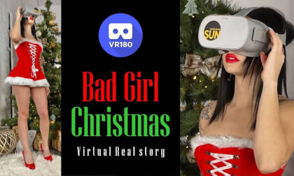 Bad Girl Christmas. Virtual Real Story VR Video Bad Girl Christmas. Virtual Real Story VR