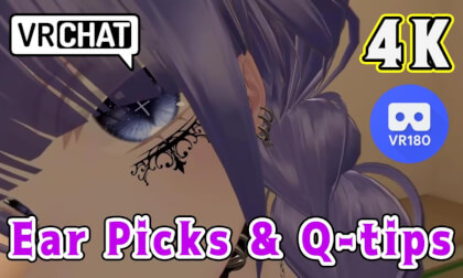 【ASMR】Ear Picks & Q-tips Sounds【VRChat/4K/180°VR】 【ASMR】Ear Picks & Q-tips Sounds【VRChat/4K/180°VR】