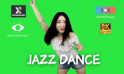 Love Girl Jazz Dance Passthrough VR Video Love Girl Jazz Dance Passthrough VR