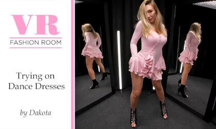 Trying On Two Dance Dresses by Dakota VR Video Trying On Two Dance Dresses by Dakota VR