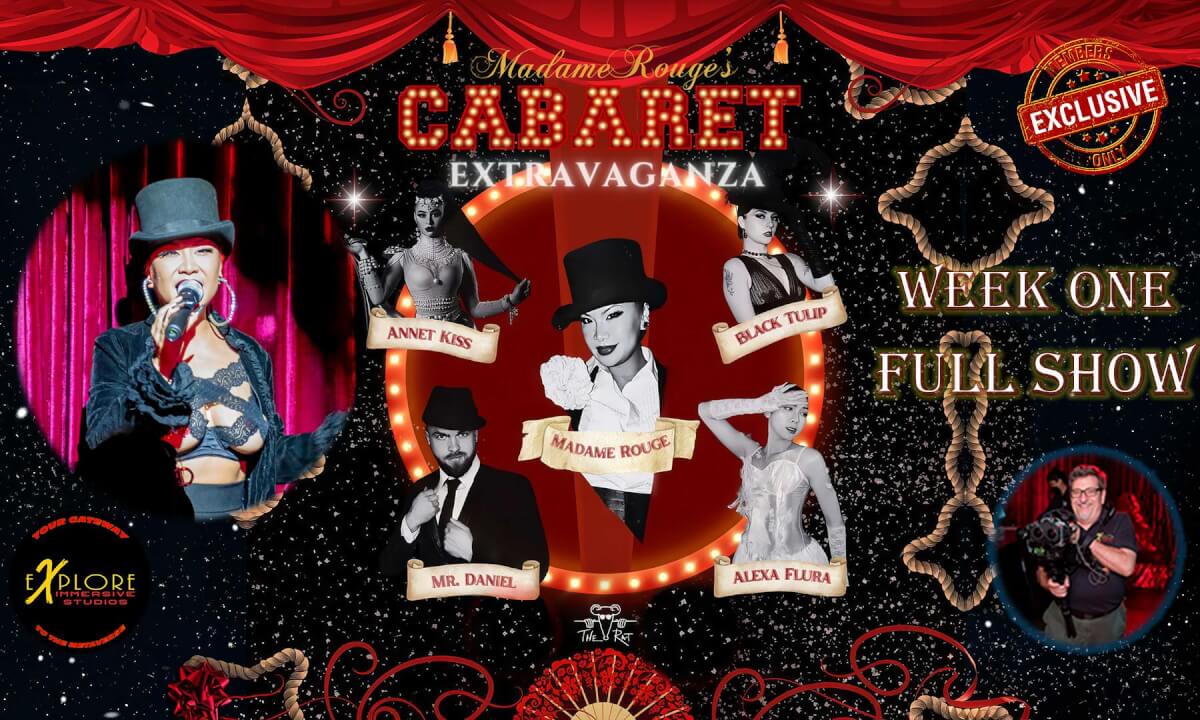 Madame Rouge Cabaret Extravaganza Week One Full SHOW cover