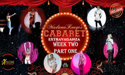 Madame Rouge Cabaret Extravaganza-WEEK Two-Part One VR Video Madame Rouge Cabaret Extravaganza-WEEK Two-Part One VR