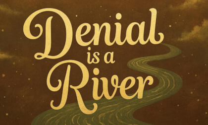 Denial is a River - Song Teaser Denial is a River - Song Teaser