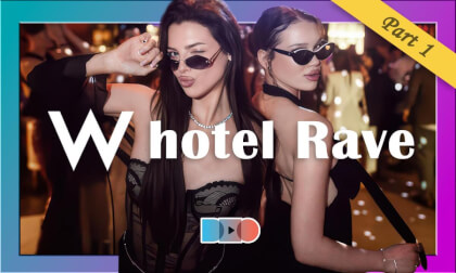 W Hotel Rooftop DJ RAVE & Drunk Party & Beauty Rave Part 1 W Hotel Rooftop DJ RAVE & Drunk Party & Beauty Rave Part 1