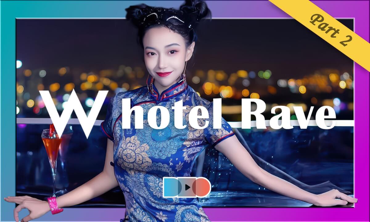 W Hotel Rooftop DJ RAVE & Drunk Party & Beauty Rave Part 2 cover