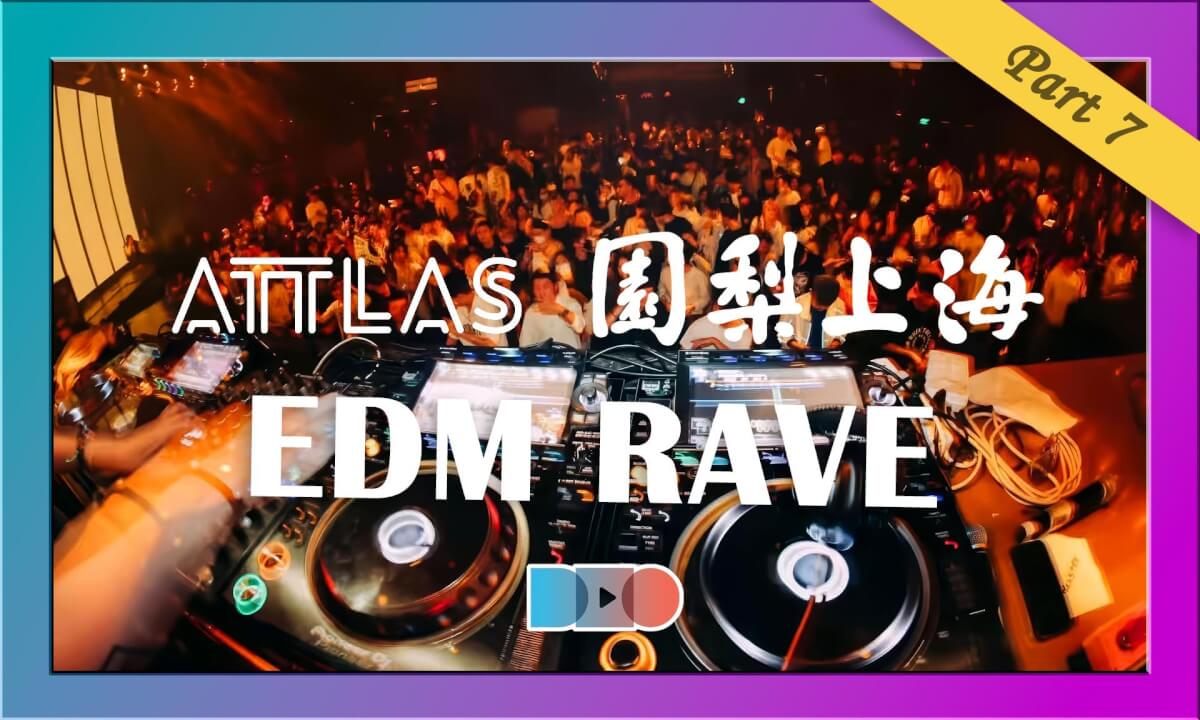 ATTLAS Shanghai Yu Garden EDM Rave Part 7 cover