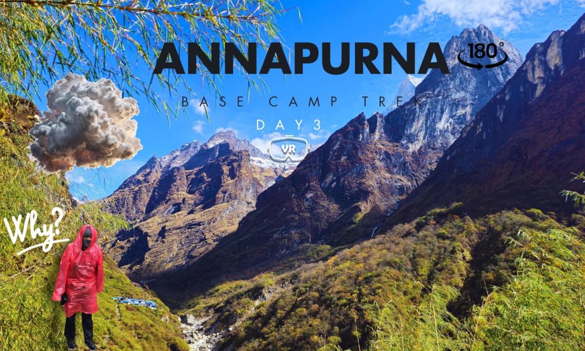 Walked Into Storm To Reach Annapurna Sanctuary – VR180 8K - Nepal Day 3 cover